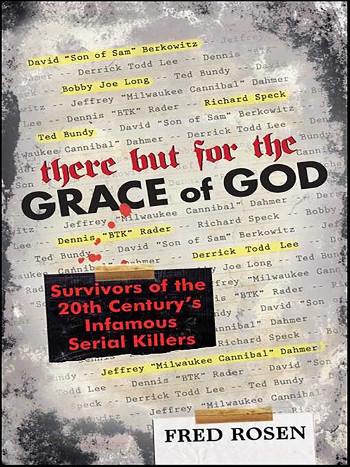 Title details for There But For the Grace of God by Fred Rosen - Available